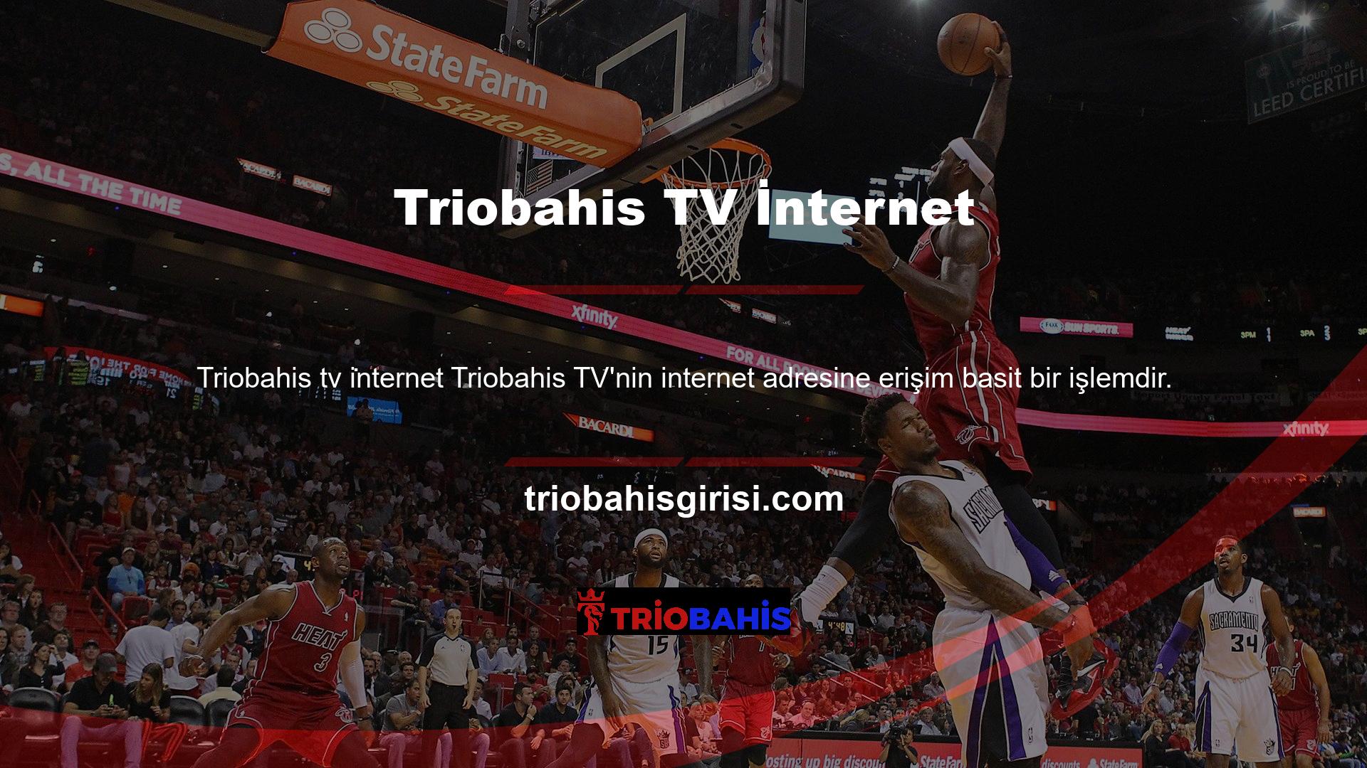 Başlamak için tarayıcınıza "Triobahis TV" yazmanız ve beliren ilk seçeneğe tıklamanız yeterlidir